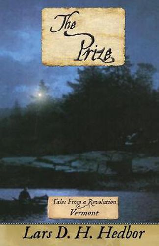 Cover image for The Prize: Tales From a Revolution - Vermont