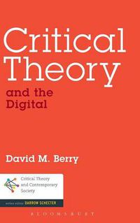 Cover image for Critical Theory and the Digital