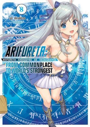 Cover image for Arifureta: From Commonplace to World's Strongest (Light Novel) Vol. 8