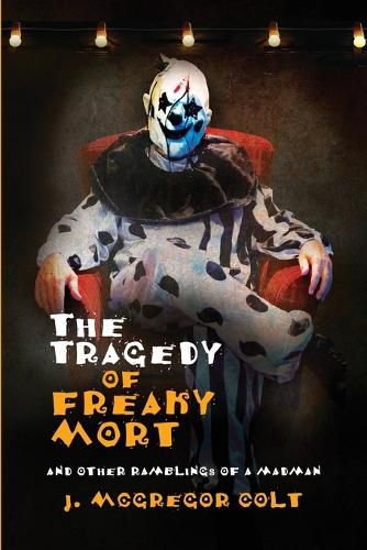 Cover image for The Tragedy of Freaky Mort