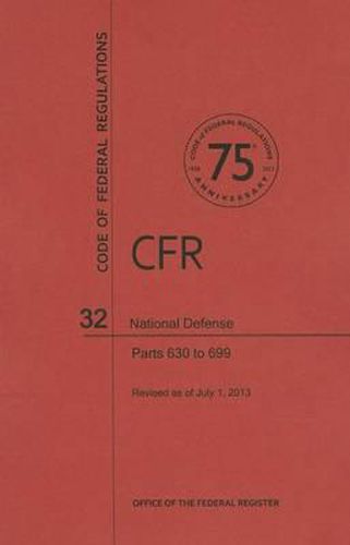 National Defense, Parts 630 to 699