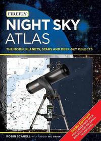 Cover image for Night Sky Atlas: The Moon, Planets, Stars and Deep-Sky Objects