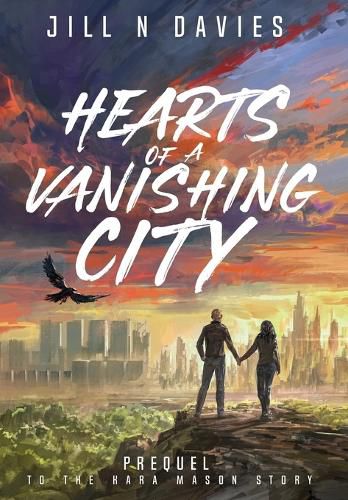 Cover image for Hearts of a Vanishing City