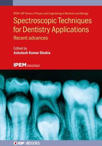 Cover image for Spectroscopic Techniques for Dentistry Applications