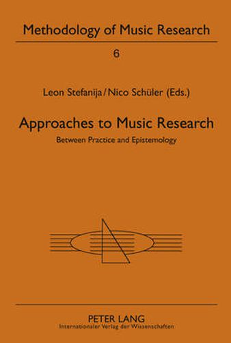 Cover image for Approaches to Music Research: Between Practice and Epistemology