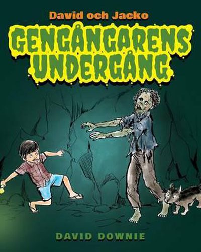 David och Jacko: Gengangarens Undergang (Swedish Edition)