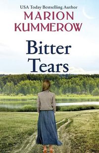 Cover image for Bitter Tears: An epic post-war love story against all odds