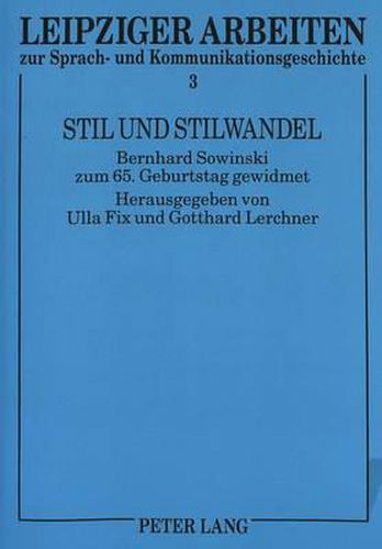 Cover image for Stil Und Stilwandel: Bernhard Sowinski Zum 65. Geburtstag Gewidmet