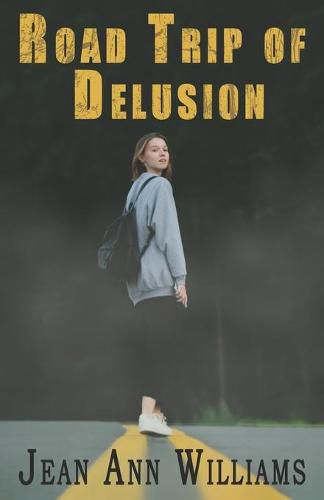 Road Trip of Delusion