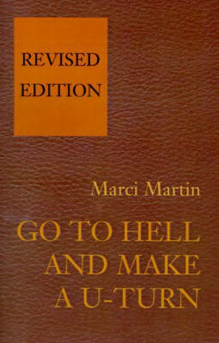 Cover image for Go to Hell and Make A U-Turn