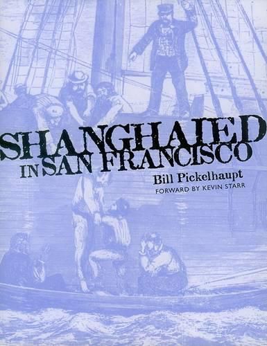 Cover image for Shanghaied in San Francisco