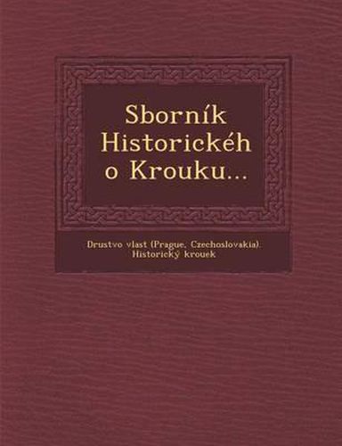 Cover image for Sbornik Historickeho Krou[ku...