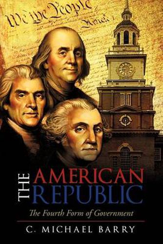 Cover image for The American Republic: The Fourth Form Government