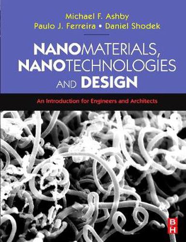 Nanomaterials, Nanotechnologies and Design: An Introduction for Engineers and Architects