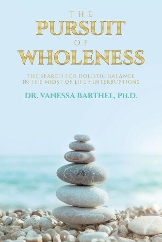 Cover image for The Pursuit of Wholeness