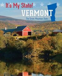 Cover image for Vermont: The Green Mountain State