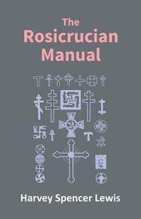 Cover image for Rosicrucian Manual