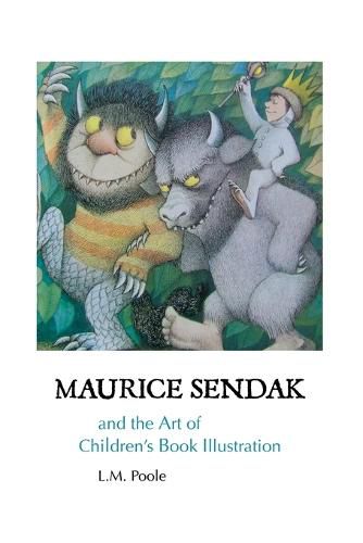 Maurice Sendak and the Art of Children's Book Illustration