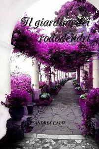 Cover image for IL Giardino Dei Rododendri