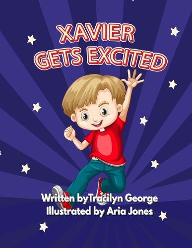 Cover image for Xavier Gets Excited