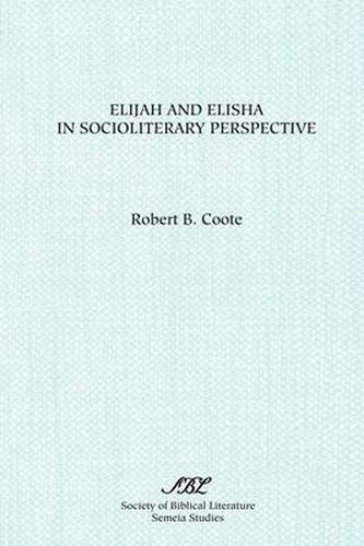 Cover image for Elijah and Elisha in Socioliterary Perspective