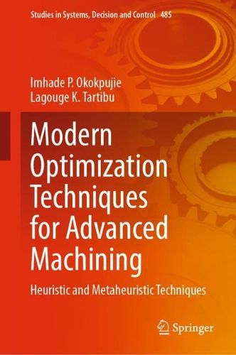 Cover image for Modern Optimization Techniques for Advanced Machining
