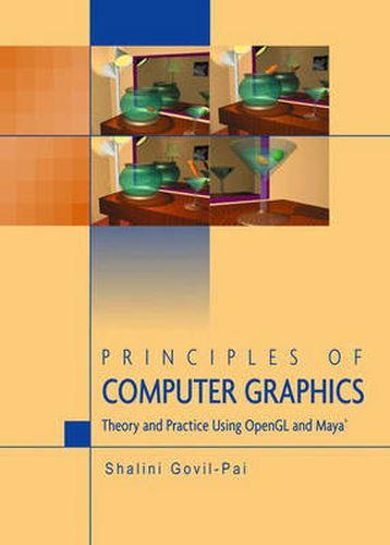 Cover image for Principles of Computer Graphics: Theory and Practice Using OpenGL and Maya (R)