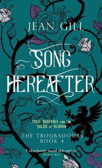 Cover image for Song Hereafter: 1153 in Hispania and the Isles of Albion