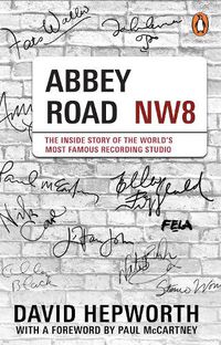 Cover image for Abbey Road: The Inside Story of the World's Most Famous Recording Studio (with a foreword by Paul McCartney)