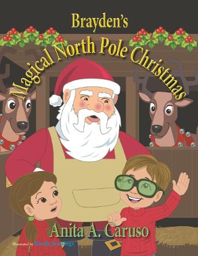 Cover image for Brayden's Magical North Pole Christmas: Book 5 in the Brayden's Magical Journey Series