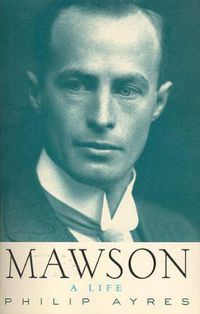 Cover image for Mawson: A Life