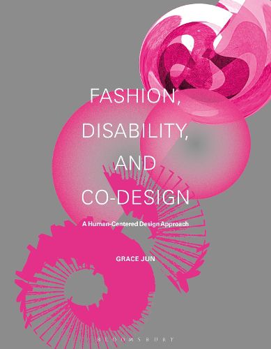 Cover image for Fashion, Disability, and Co-design