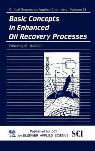 Cover image for Basic Concepts in Enhanced Oil Recovery Processes