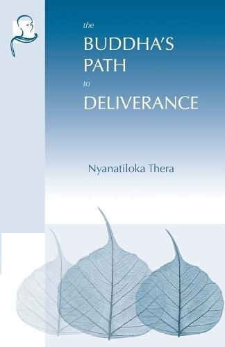 Cover image for The Buddha's Path to Deliverance