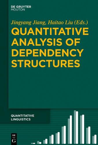 Cover image for Quantitative Analysis of Dependency Structures