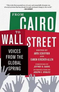 Cover image for From Cairo to Wall Street: Voices from the Global Spring