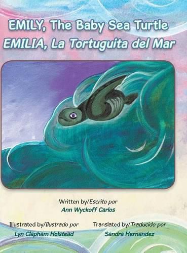 Cover image for Emily, the Baby Sea Turtle