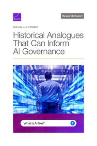 Cover image for Historical Analogues That Can Inform AI Governance