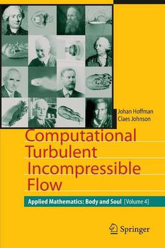 Cover image for Computational Turbulent Incompressible Flow: Applied Mathematics: Body and Soul 4