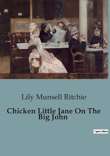 Cover image for Chicken Little Jane On The Big John