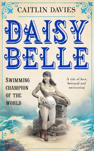 Cover image for Daisy Belle: Swimming Champion Of The World