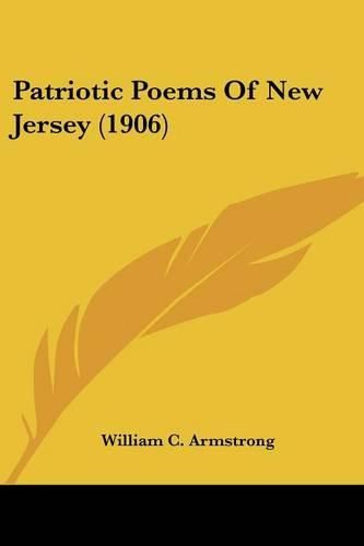 Cover image for Patriotic Poems of New Jersey (1906)