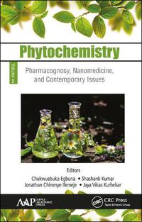 Cover image for Phytochemistry: Volume 2: Pharmacognosy, Nanomedicine, and Contemporary Issues