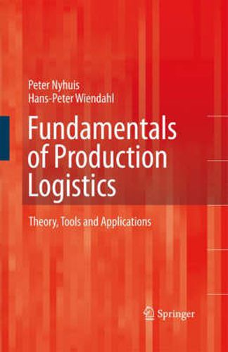 Cover image for Fundamentals of Production Logistics: Theory, Tools and Applications