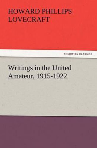 Cover image for Writings in the United Amateur, 1915-1922