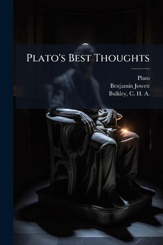 Cover image for Plato's Best Thoughts