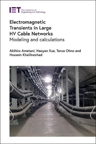 Cover image for Electromagnetic Transients in Large HV Cable Networks: Modeling and calculations