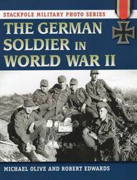 Cover image for The German Soldier in World War II