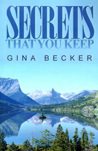 Cover image for Secrets That You Keep