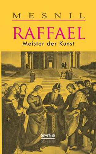 Cover image for Raffael: Meister der Kunst